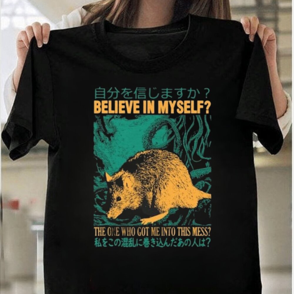 Believe in myself Rat T-Shirt